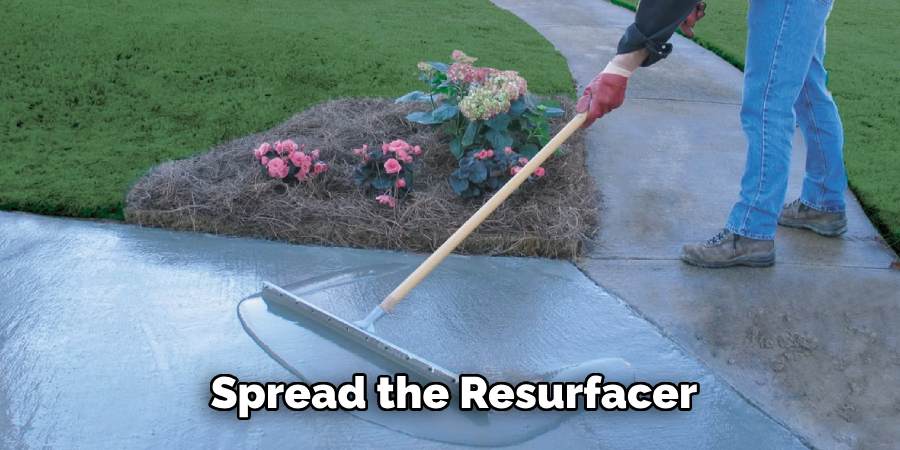 Spread the Resurfacer