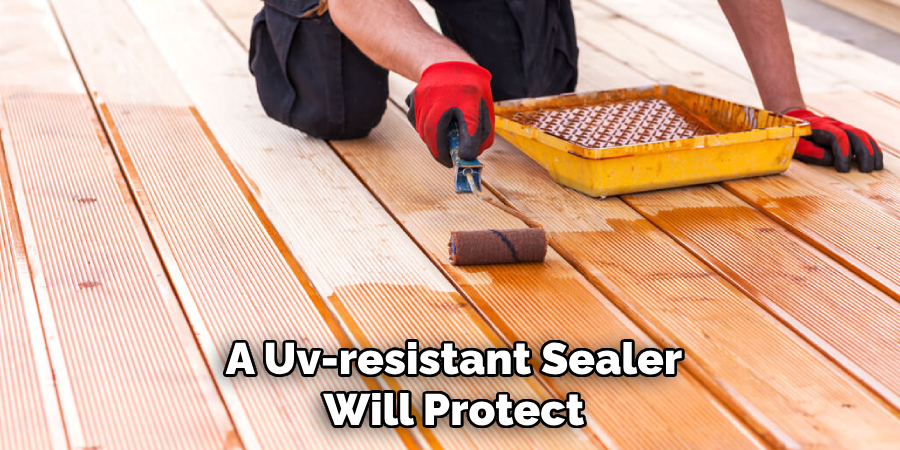 A Uv-resistant Sealer Will Protect