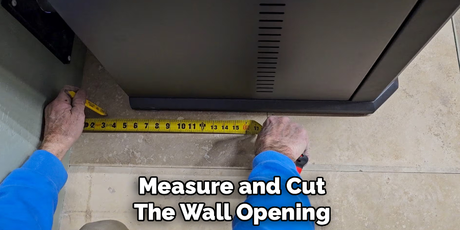 Measure and Cut
The Wall Opening
