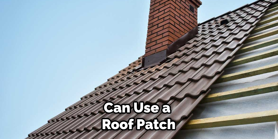 Can Use a Roof Patch