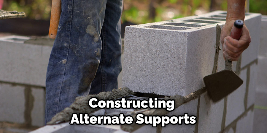 Constructing Alternate Supports