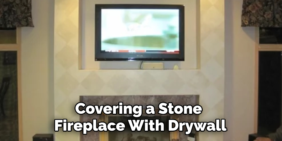 Covering a stone fireplace with drywall