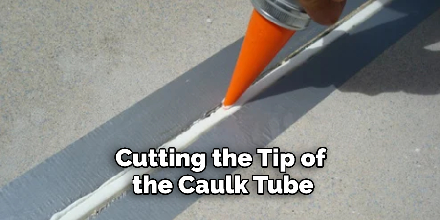 Cutting the Tip of the Caulk Tube