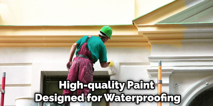 High-quality Paint Designed for Waterproofing