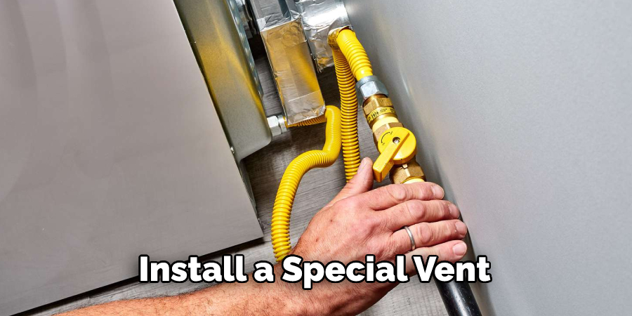  Install a Special Vent