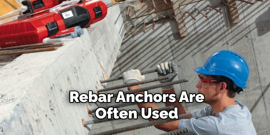  Rebar Anchors Are Often Used