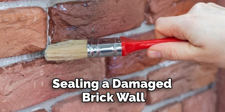 Sealing a Damaged Brick Wall