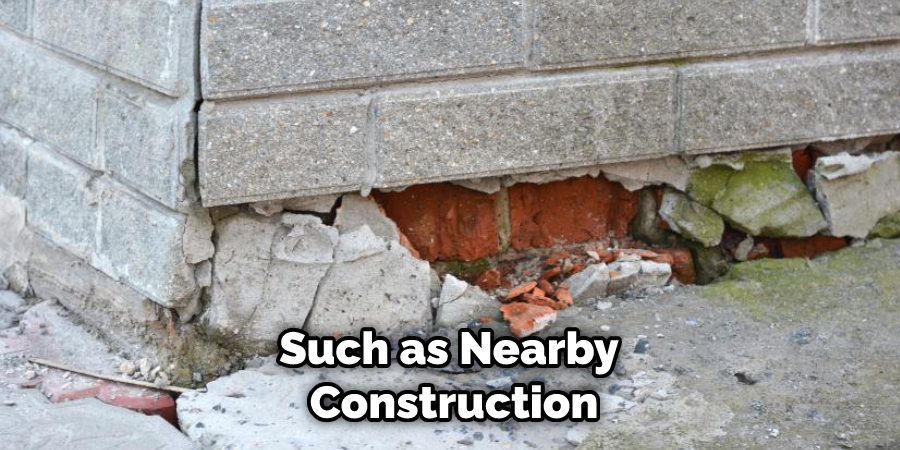 Such as Nearby Construction