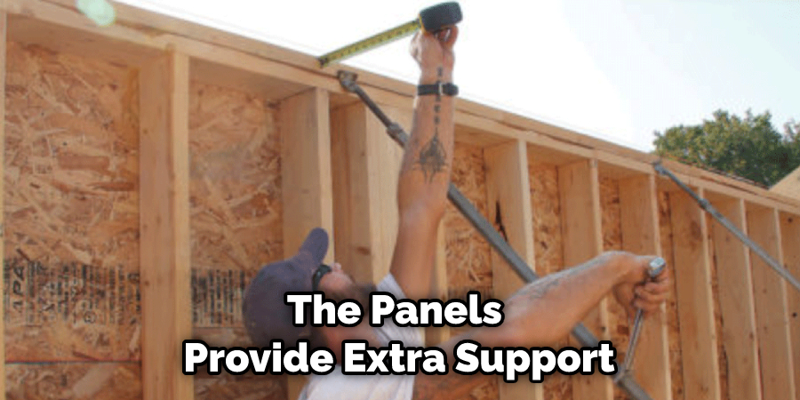 The Panels Provide Extra Support