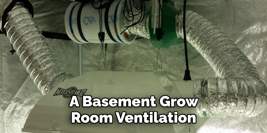 A Basement Grow Room Ventilation 