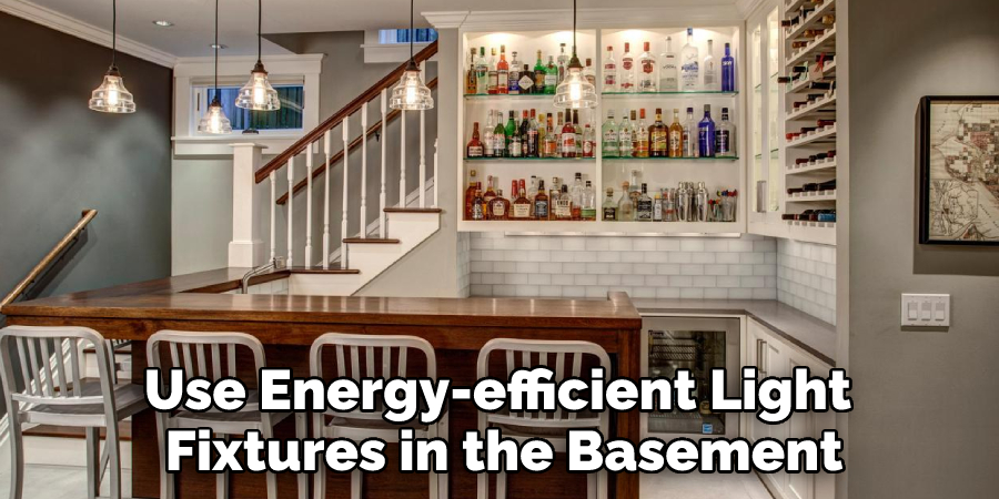 Use Energy-efficient Light Fixtures in the Basement