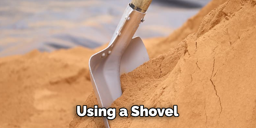 Using a Shovel