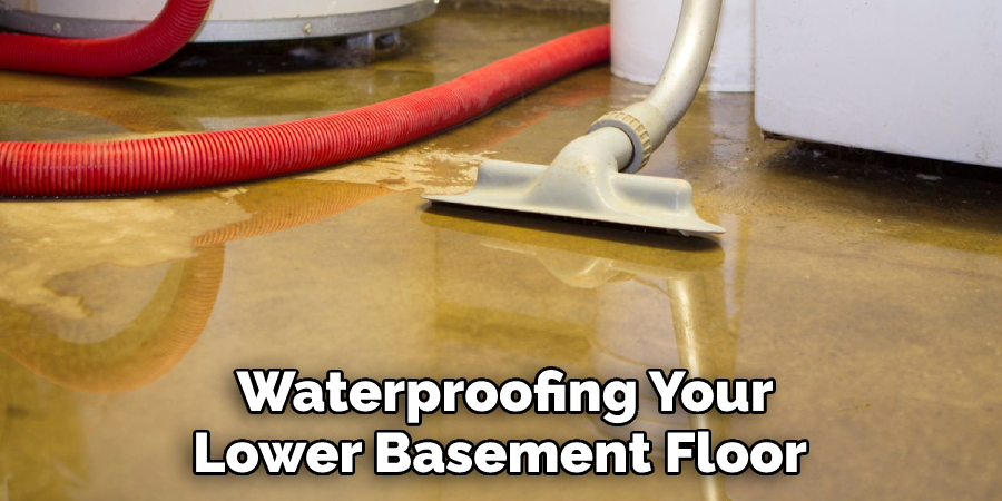  Waterproofing Your Lower Basement Floor 