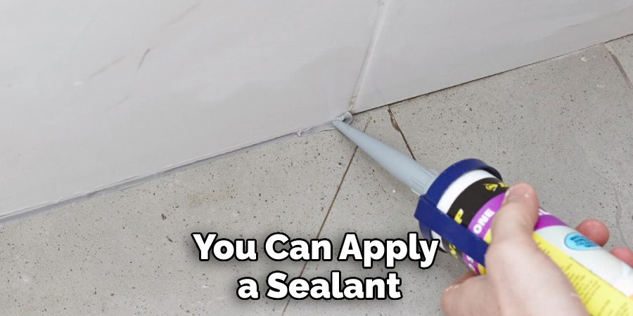 You Can Apply a Sealant