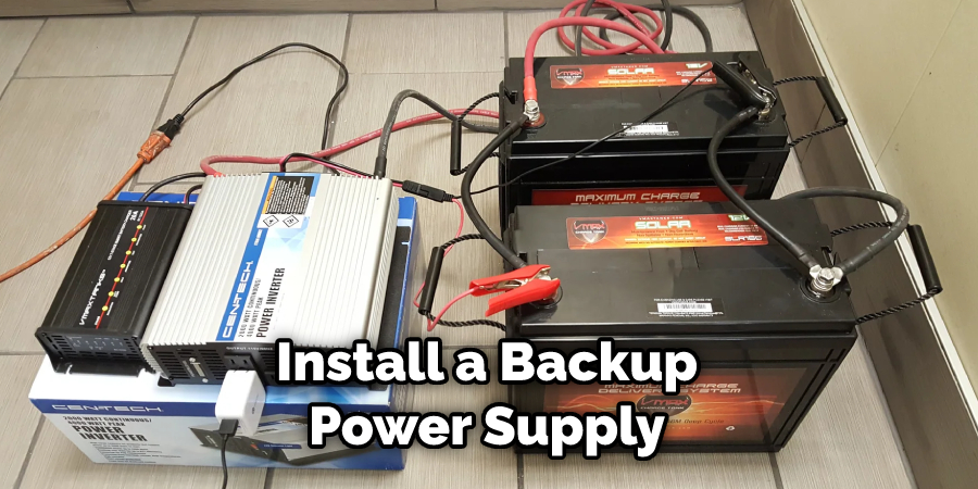 Install a Backup Power Supply
