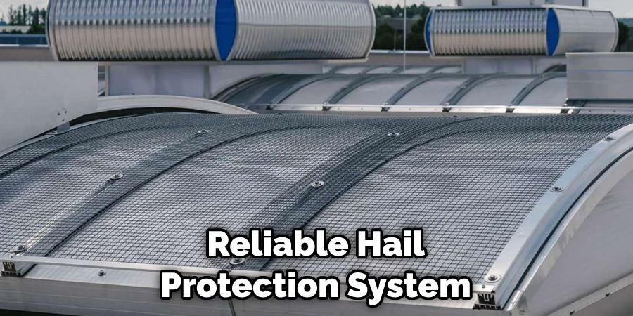 Reliable Hail Protection System