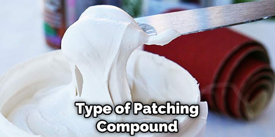 Type of Patching Compound