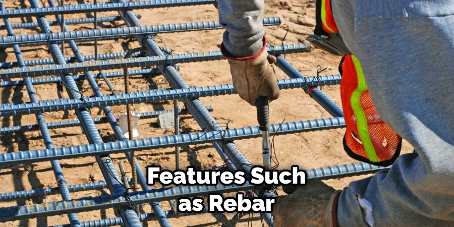 Features Such as Rebar