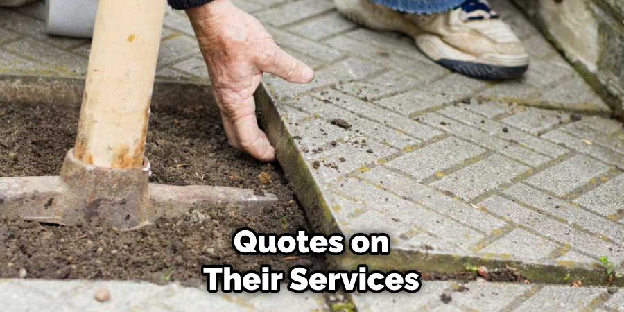 Quotes on Their Services