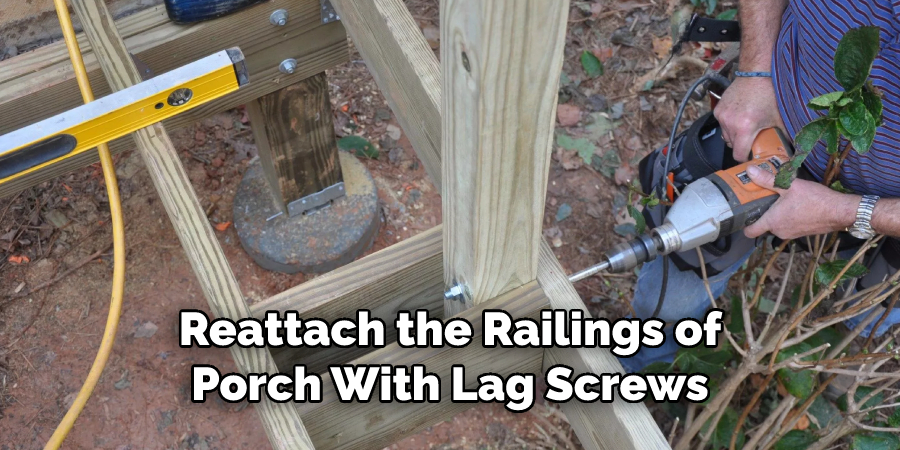 Reattach the Railings of Your Porch With Lag Screws