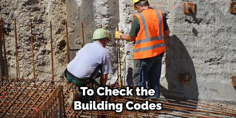 To Check the Building Codes