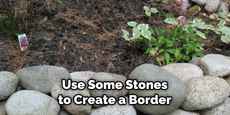 Use Some Stones to Create a Border