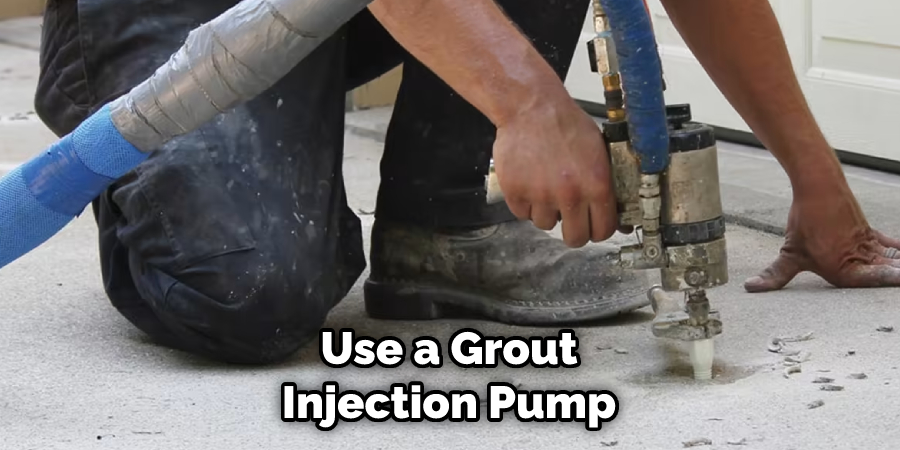 Use a Grout Injection Pump