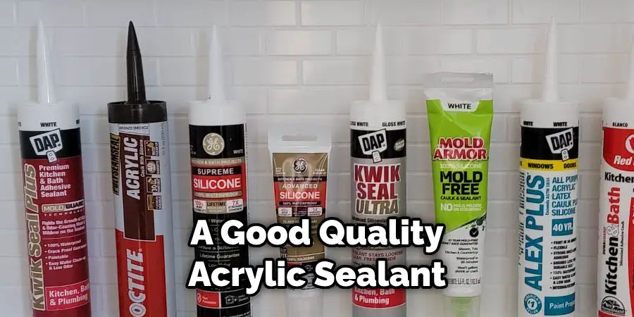 A Good Quality Acrylic Sealant