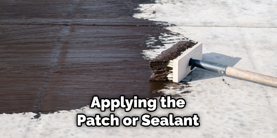 Applying the Patch or Sealant