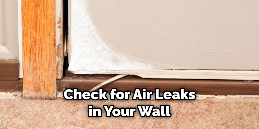 Check for Air Leaks in Your Wall