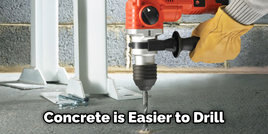 Concrete is Easier to Drill