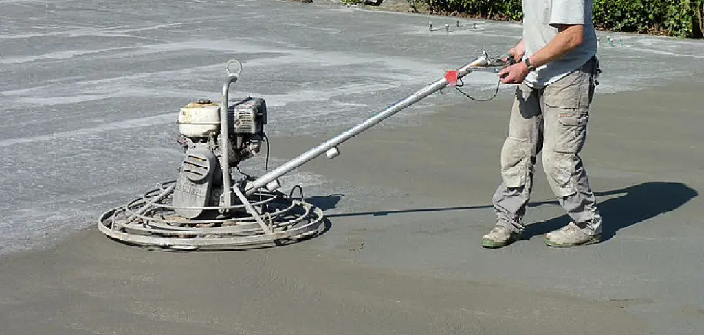 How to Power Trowel Concrete