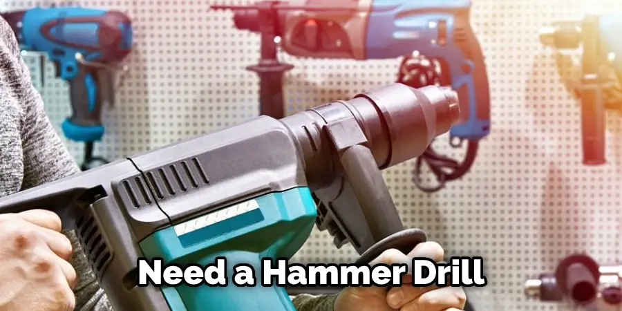 Need a Hammer Drill