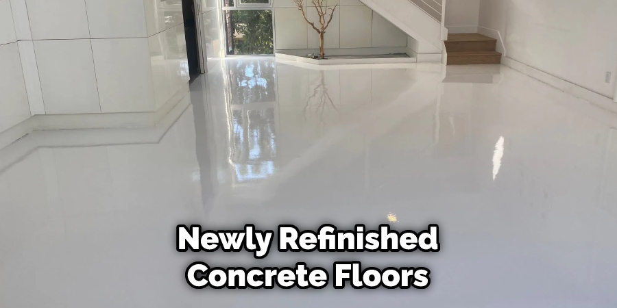 Newly Refinished Concrete Floors