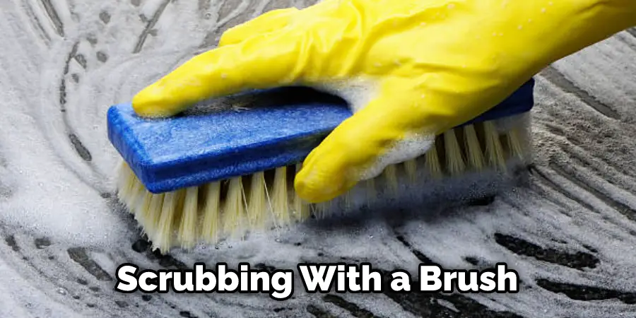 Scrubbing With a Brush