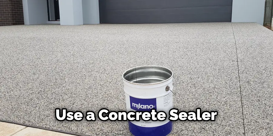 Use a Concrete Sealer