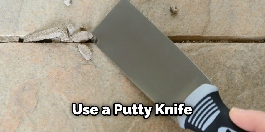 Use a Putty Knife