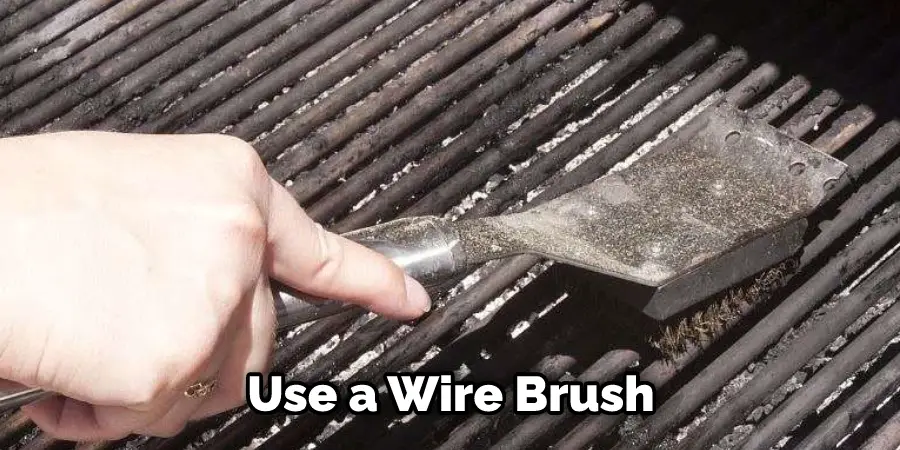 Use a Wire Brush