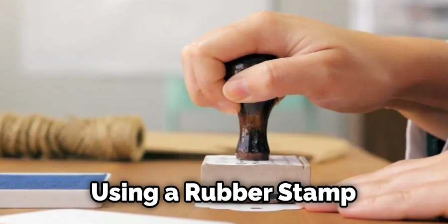 Using a Rubber Stamp