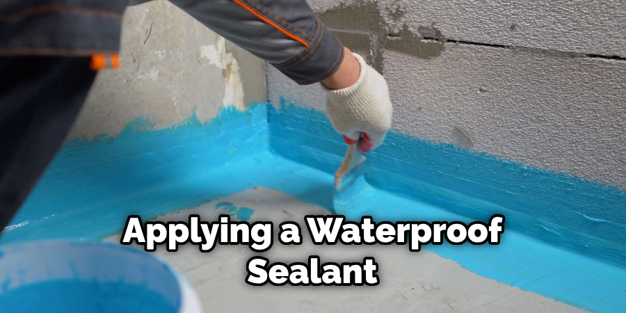 Applying a Waterproof Sealant