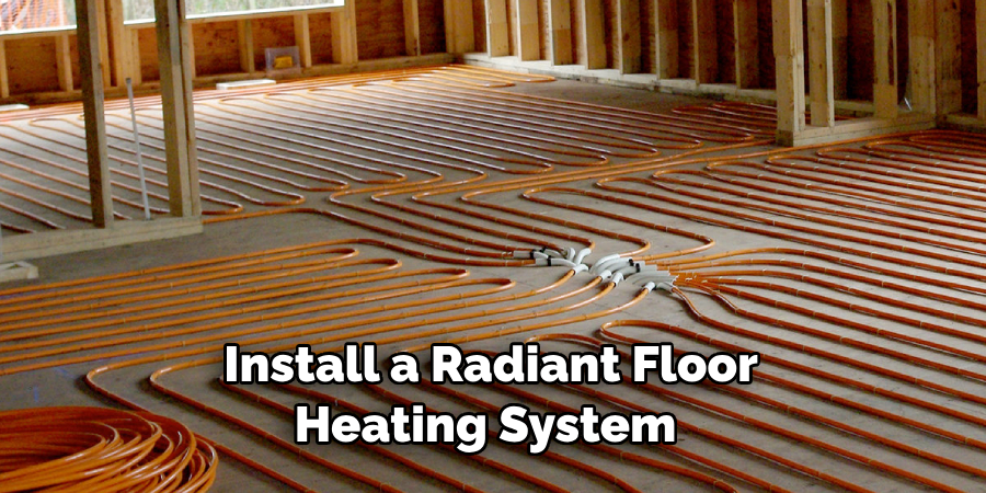 Install a Radiant Floor Heating System
