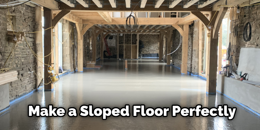 Make a Sloped Floor Perfectly