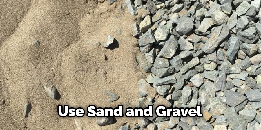 Use Sand and Gravel