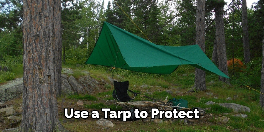 Use a Tarp to Protect