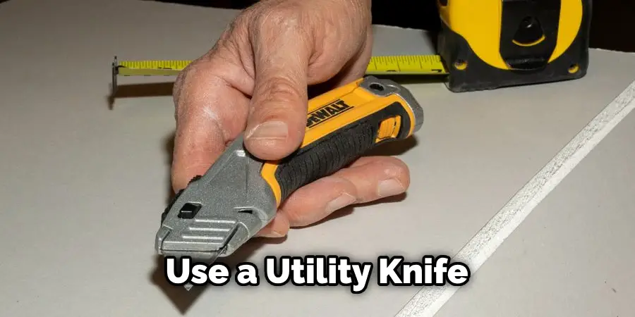 Use a Utility Knife