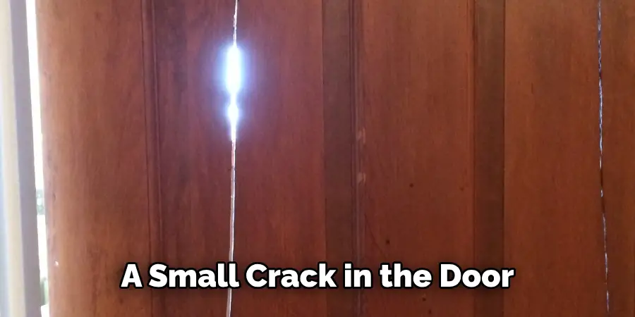 A Small Crack in the Door