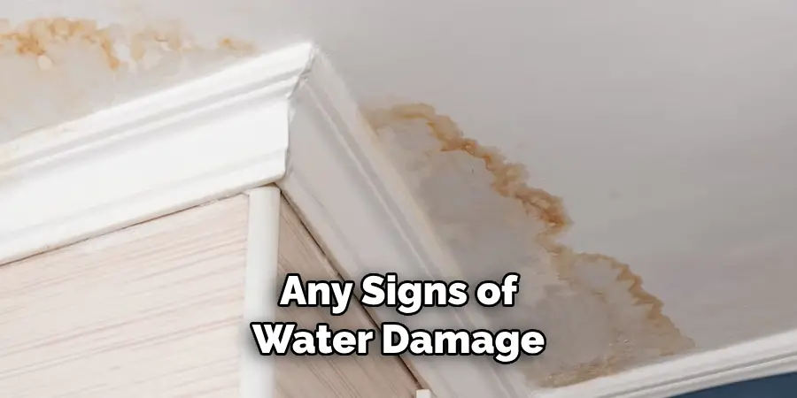 Any Signs of Water Damage