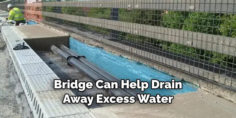 Bridge Can Help Drain Away Excess Water