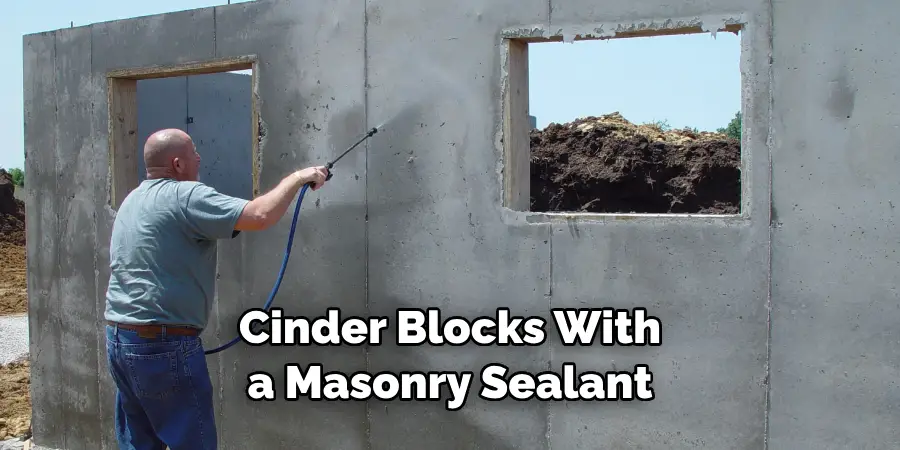 Cinder Blocks With a Masonry Sealant