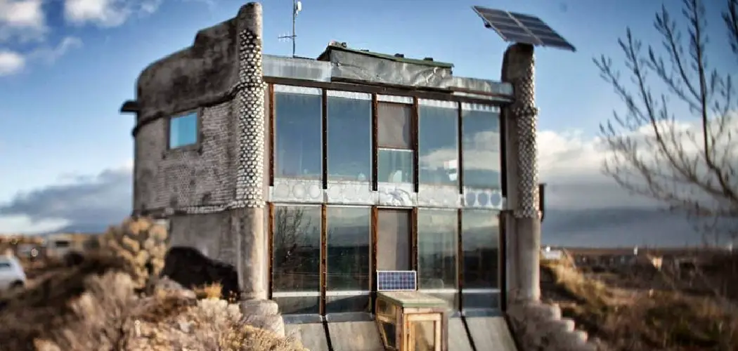 How to Build an Earthship House